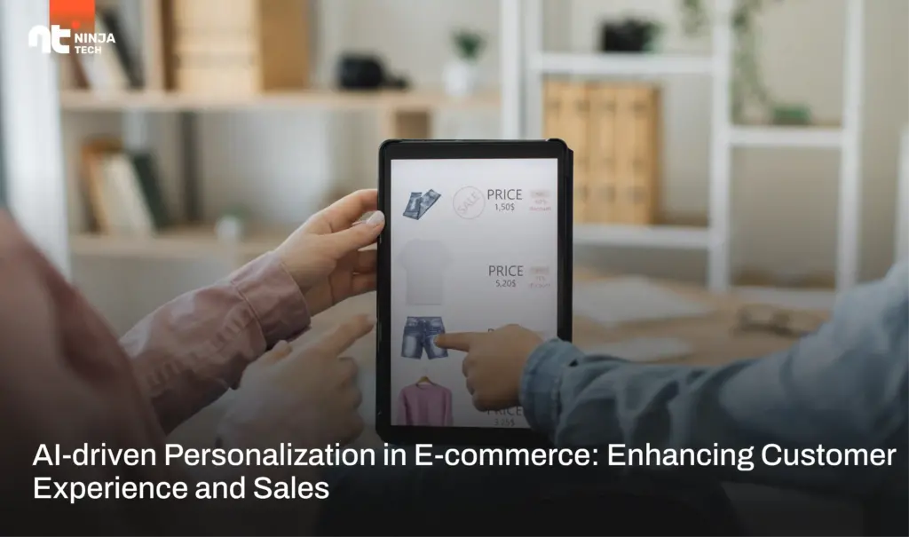 AI-driven Personalization in E-commerce: Enhancing Customer Experience and Sales