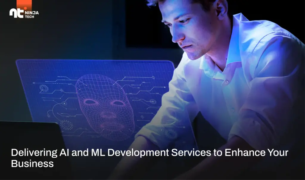 Delivering AI and ML Development Services to enhance your business