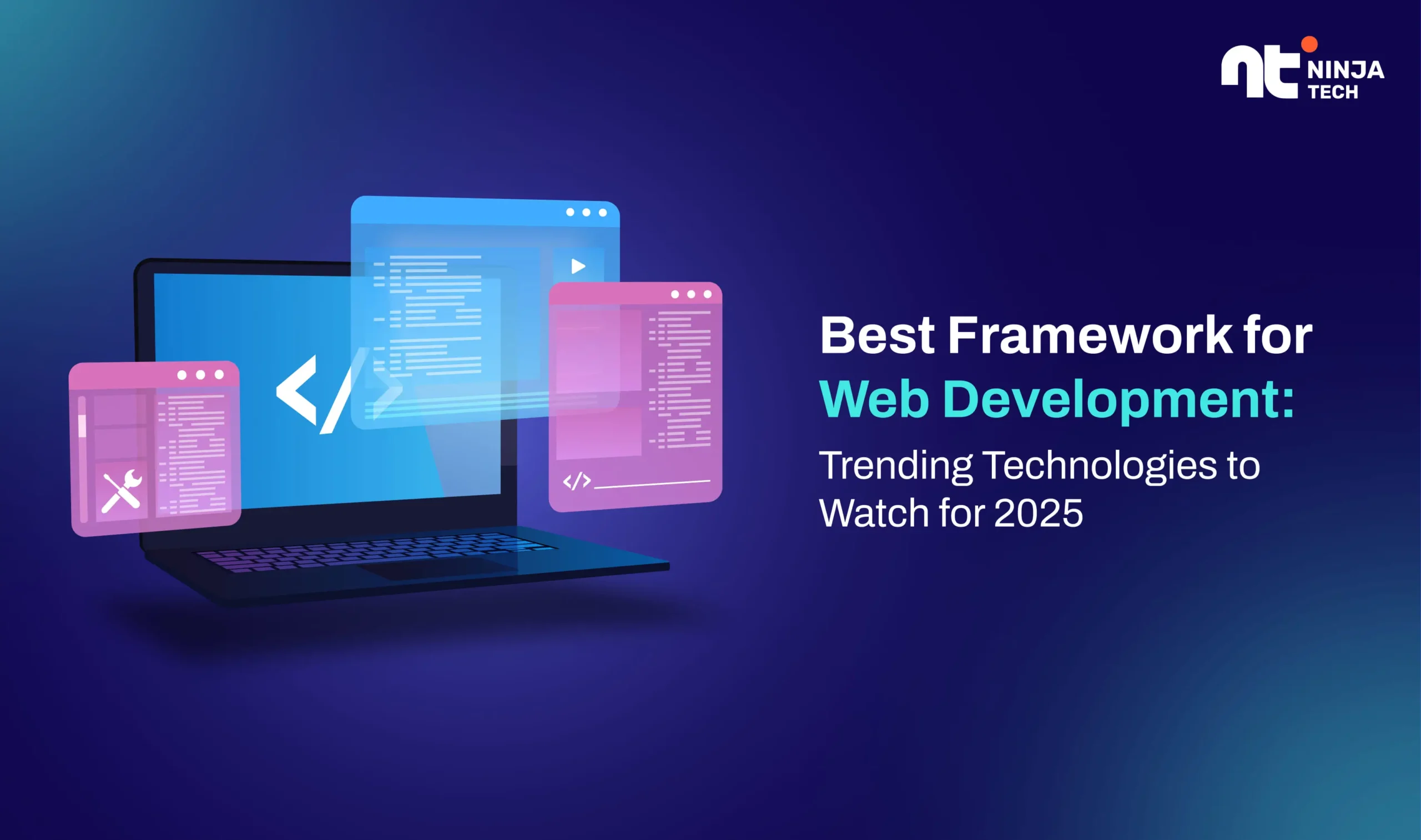 Best Framework for Web Development: Trending Technologies to Watch for 2025 featured-image