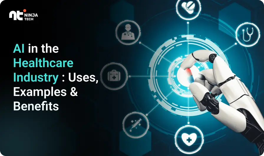 AI in the Healthcare Industry: Uses, Examples and Benefits featured-image